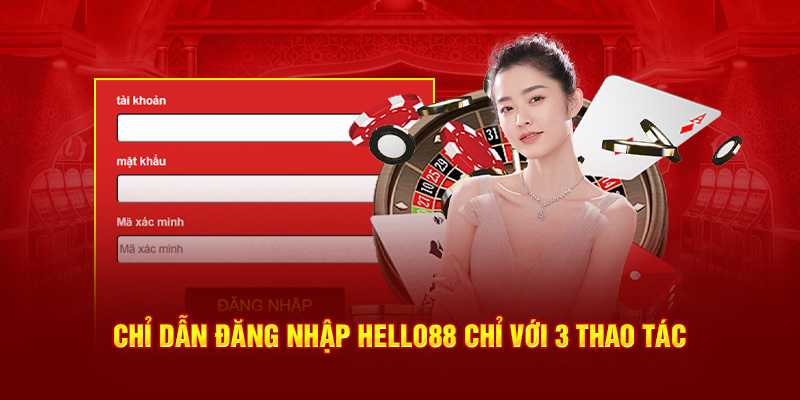 Chỉ dẫn đăng nhập Hello88 chỉ với 3 thao tác Chỉ dẫn đăng nhập Hello88 chỉ với 3 thao tác