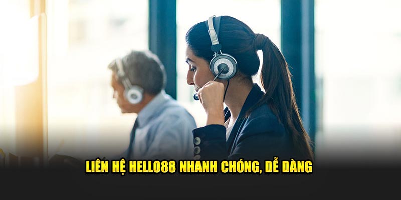 Liên hệ Hello88 nhanh chóng và dễ dàng Liên hệ Hello88 nhanh chóng và dễ dàng