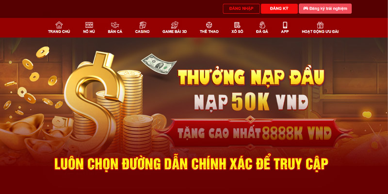 Luôn chọn đường dẫn chính xác để truy cập Luôn chọn đường dẫn chính xác để truy cập
